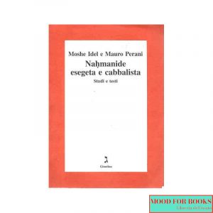 Nahmanide esegeta e cabbalista. Studi e testi*