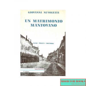 Un matrimonio mantovano*