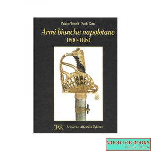 Armi bianche napoletane 1800-1860*
