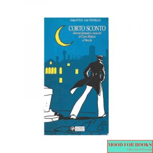 Corto sconto. Itinerari fantastici e nascosti di Corto Maltese a Venezia