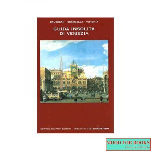 Guida insolita di Venezia*