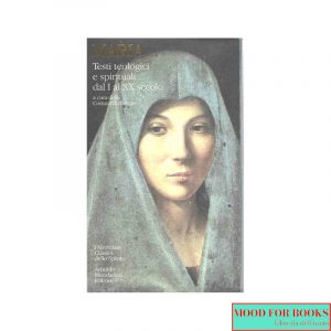 Maria. Testi teologici e spirituali dal I al XX secolo
