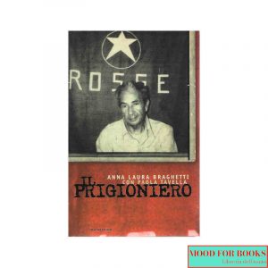 Il prigioniero [Aldo Moro]*