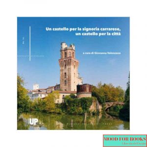 Un castello per la signoria, un castello per la città. Arte di corte in un monumento in trasformazione