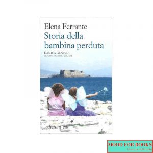 Storia della bambina perduta. L'amica geniale. Vol. 4