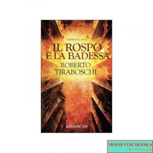 Il rospo e la badessa. Venetia 1172