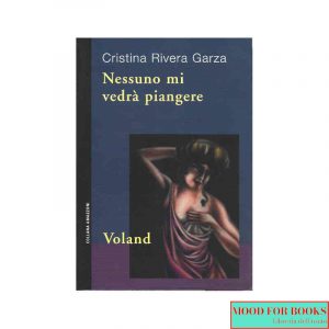 Nessuno mi vedrà piangere