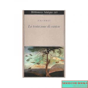 La tentazione di esistere