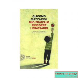 Mio fratello rincorre i dinosauri