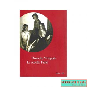 Le sorelle Field*