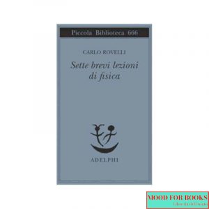 Sette brevi lezioni di fisica