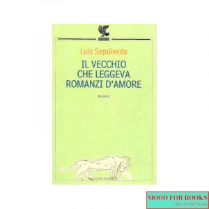 Il vecchio che leggeva romanzi d'amore
