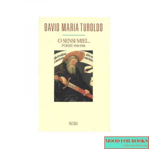 O sensi miei... Poesie 1948-1988