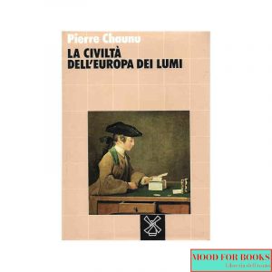 La civiltà dell'Europa dei lumi
