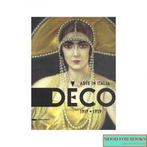 Déco. Arte in Italia 1919-1939*