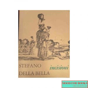 Stefano Della Bella. Incisioni
