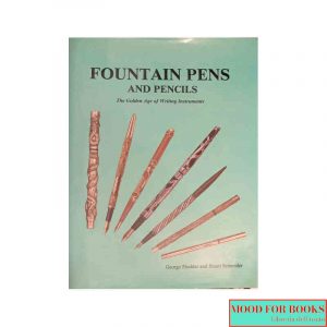 Fountain pens and pencils
