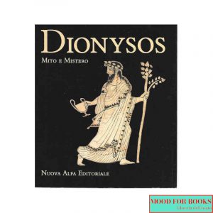 Dionysos. Mito e Mistero*