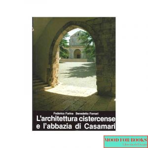 L'architettura cistercense e l'abbazia di Casamari*