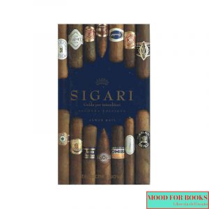 Sigari. Guida per intenditori