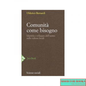 Comunità come bisogno*