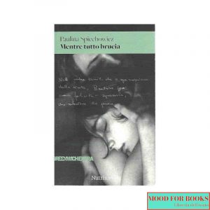 Mentre tutto brucia