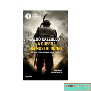La guerra dei nostri nonni