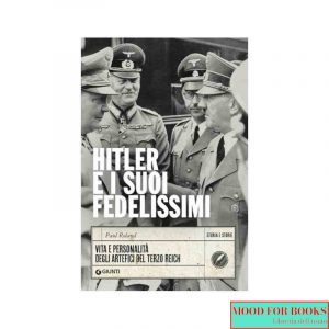 Hitler e i suoi fedelissimi