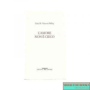L'amore non è cieco*