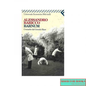 Barnum. Cronache dal grande show