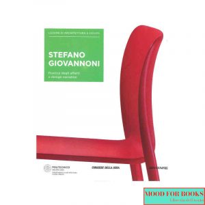 Stefano Giovannoni. Lezioni di architettura e design
