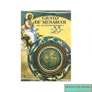 Giusto De' Menabuoi nel Battistero di Padova