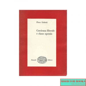 Coscienza liberale e classe operaia