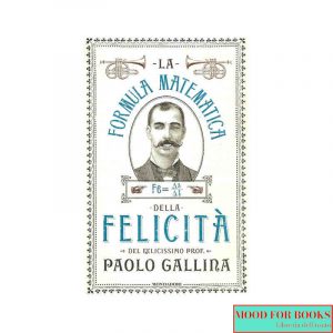 La formula matematica della felicità*
