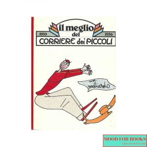 Il meglio del Corriere dei Piccoli 1933-1936