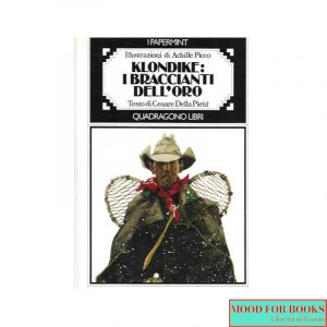 Klondike: i braccianti dell'oro