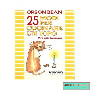 25 modi per cucinare un topo