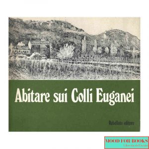Abitare sui Colli Euganei