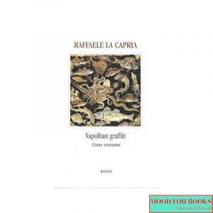 Napolitan graffiti. Come eravamo