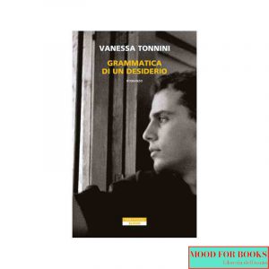 Grammatica di un desiderio