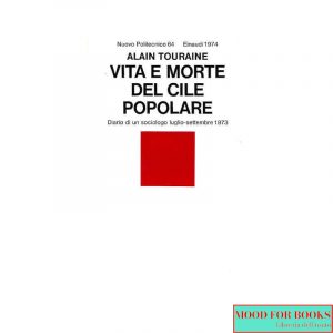 Vita e morte del Cile popolare