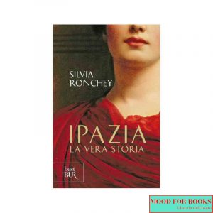 Ipazia. La vera storia