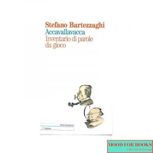 Accavallavacca. Inventario di parole da gioco*