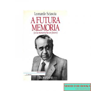 A futura memoria (se la memoria ha un futuro)