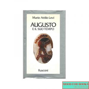 Augusto e il suo tempo