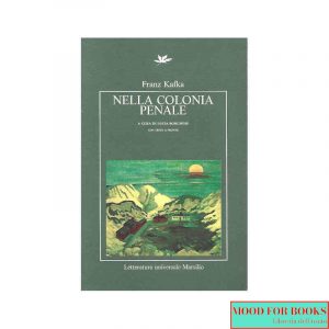 Nella colonia penale [Testo a fronte]