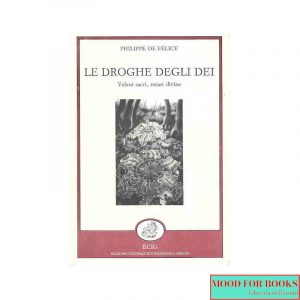 Le droghe degli dei*