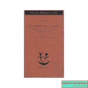 La porta senza porta; seguito da 10 Tori di Kakuan e da trovare il centro