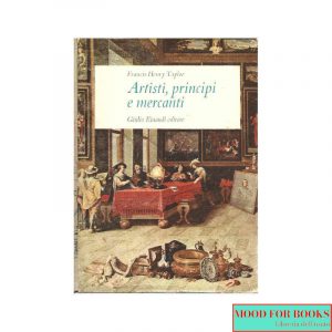 Artisti, principi e mercanti