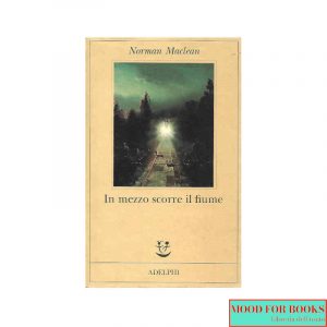 In mezzo scorre il fiume